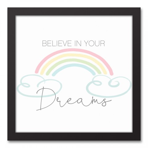 Believe in Your Dreams 12x12 Black Framed Canvas