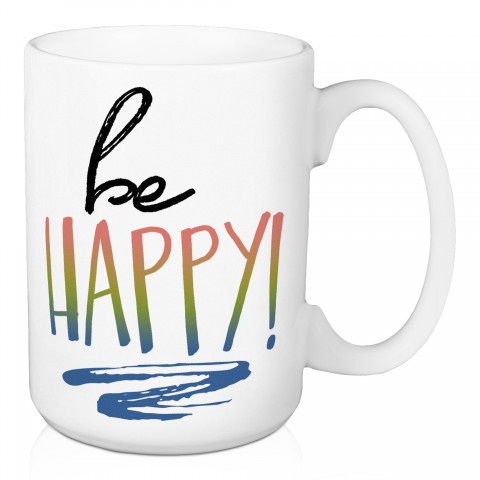 Be Happy 15 oz Mug
