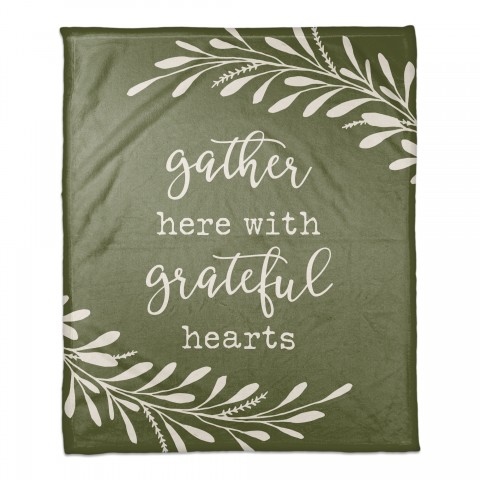 Gather Here with Grateful Hearts 50x60 Coral Fleece Blanket