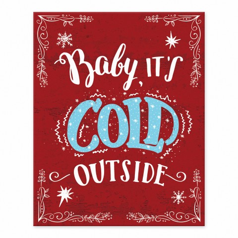 Baby it's Cold Outside 8x10 Tabletop Canvas