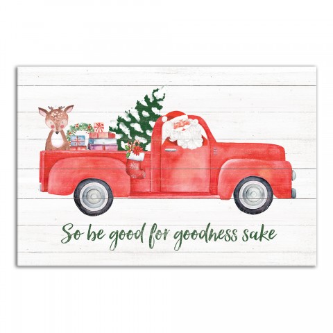 Be Good for Goodness Sake 12x18 Canvas Wall Art
