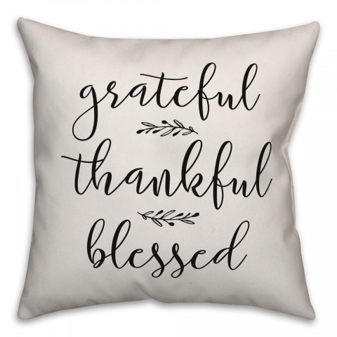 Grateful Thankful Blessed Pillow