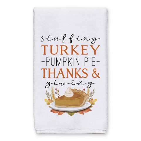 Stuffing Turkey Pumpkin Pie Thanks & Giving 16x25 Towel