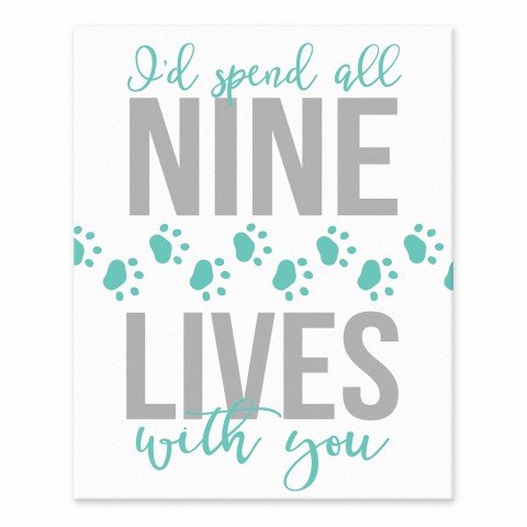 I'd Spend All Nine Lives with You 8x10 Tabletop Canvas