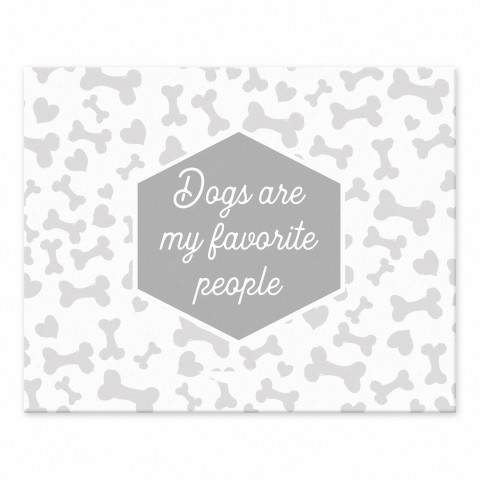 Dogs Are My Favorite People 8x10 Tabletop Canvas