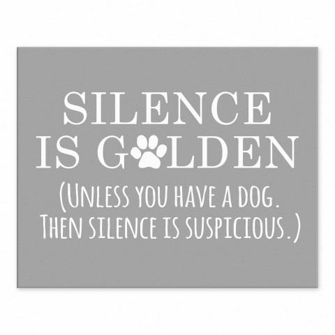 Silence Is Golden 8x10 Tabletop Canvas