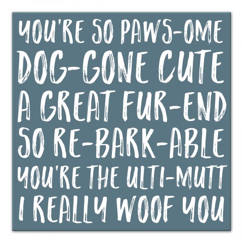 You're So Pawsome 12x12 Canvas Wall Art
