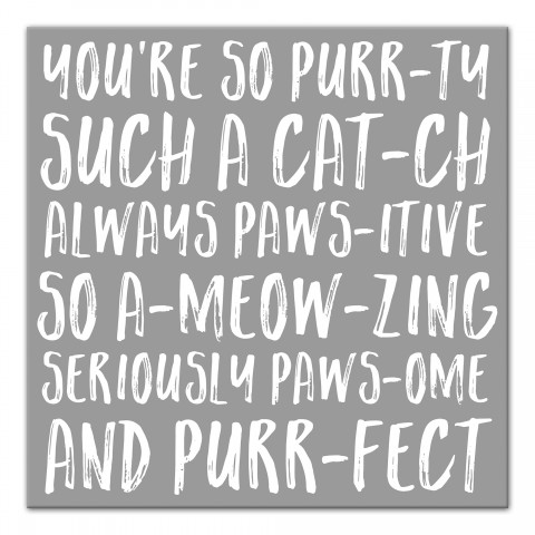 You're so Purr-fect 12x12 Canvas Wall Art
