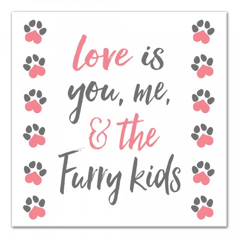 Love is You, Me and the Furry Kids 12x12 Canvas Wall Art
