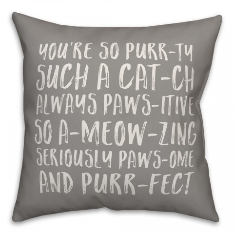 You're So Purrty 18x18 Spun Poly Pillow