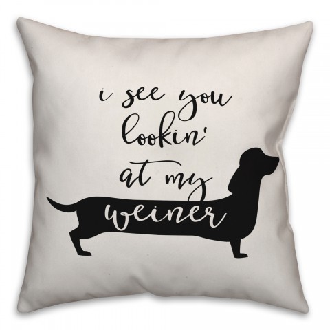 I See You Lookin' 18x18 Spun Poly Pillow
