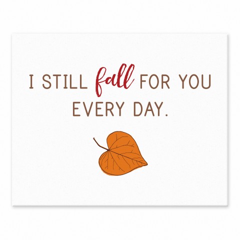 I Still Fall For You Every Day 8x10 Tabletop Canvas