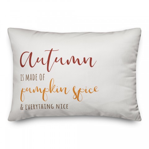 Autumn is made of Pumpkin Spice Pillow
