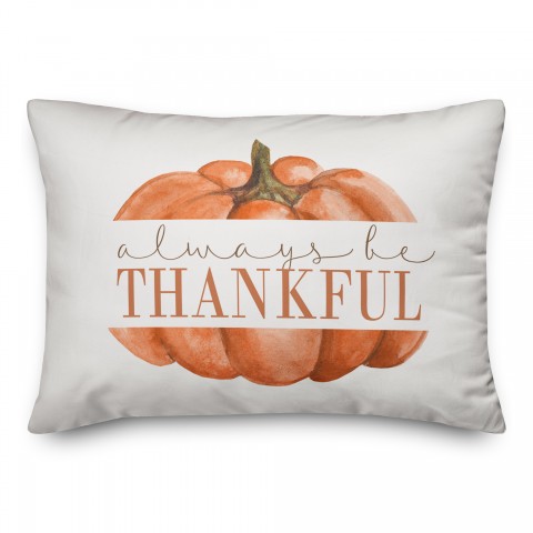 Always be Thankful Pillow