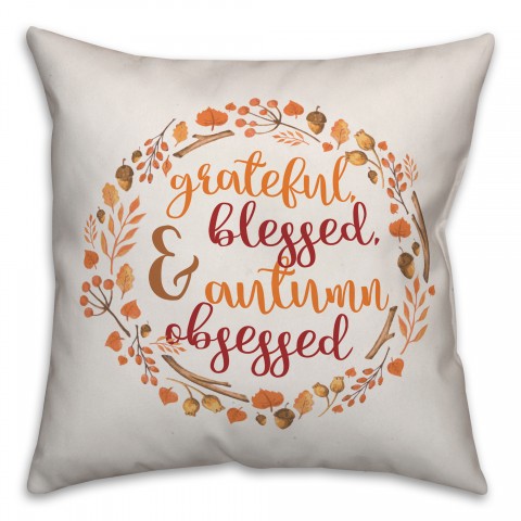 Grateful Blessed & Autumn Obsessed Pillow