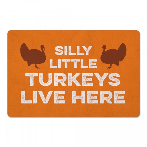 Silly Little Turkeys Live Here 27x18 Floor Mat