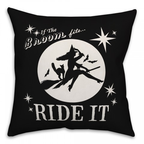 If the broom fits, ride it Pillow