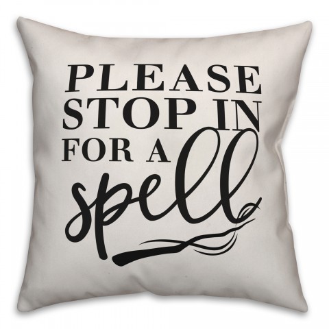 Please Stop In for a Spell Pillow