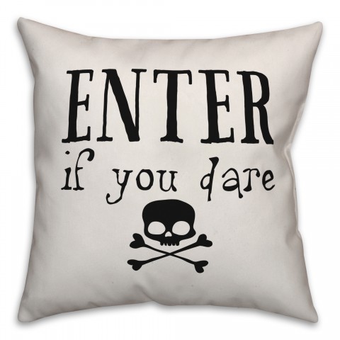 Enter if you dare Pillow
