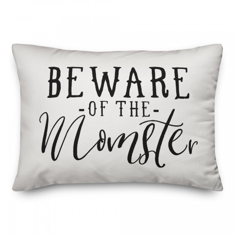 Beware of the Momster 14x20 Spun Poly Pillow Cover