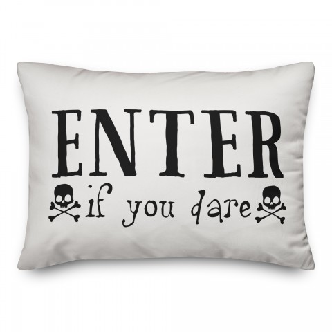 Enter If You Dare 14x20 Spun Poly Pillow Cover