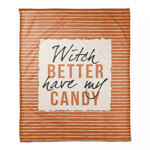 Witch better have my candy 50x60 Coral Fleece Blanket