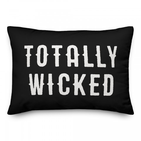 Totally Wicked Pillow