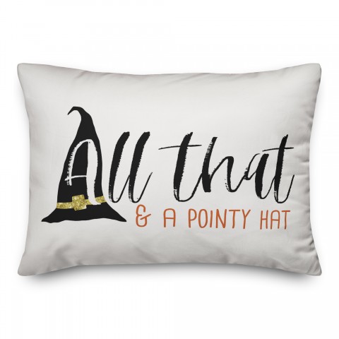 All that and a Pointy Hat Pillow