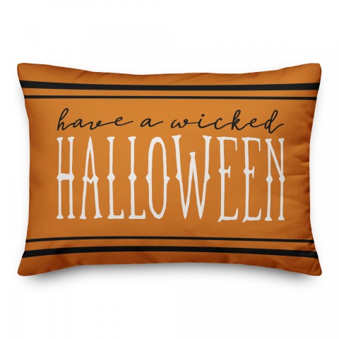 Have a Wicked Halloween Pillow