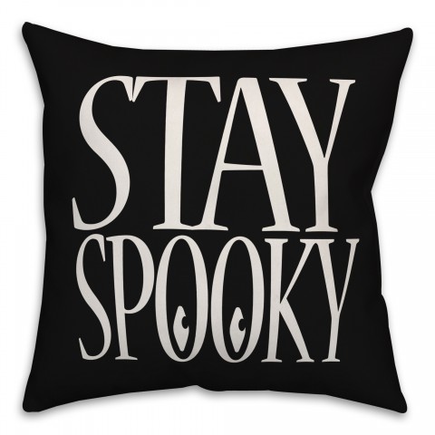 Stay Spooky Pillow