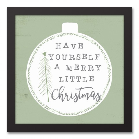 Have Yourself A Merry Little Christmas 12x12 Black Framed Canvas