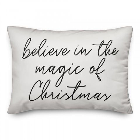 Believe in the magic of Christmas Pillow