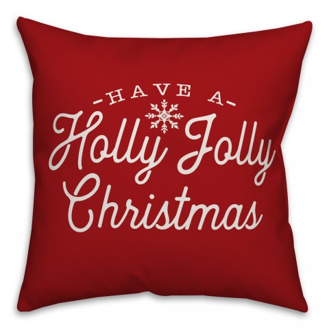 Have a Holly Jolly Christmas Pillow