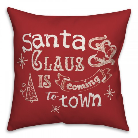 Santa Claus is coming to town Pillow