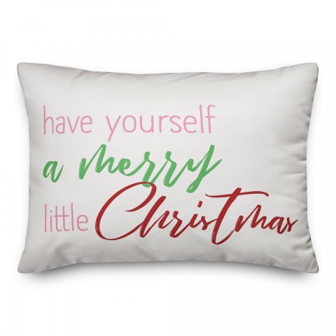 Have yourself a merry little christmas Pillow