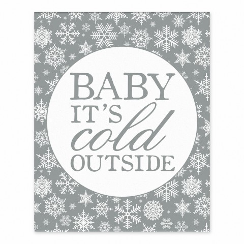 Baby It's Cold Outside 8x10 Tabletop Canvas