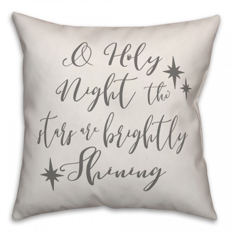 Oh Holy Night, The Stars Are Brightly Shining Pillow