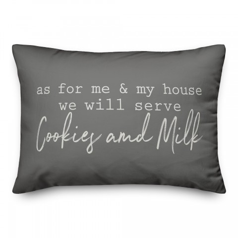 We Will Serve Cookies And Milk Pillow