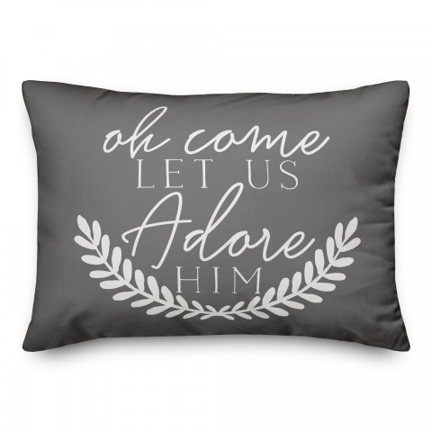 Oh Come Let Us Adore Him Pillow