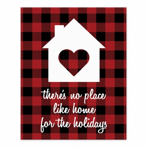 There's No Place Like Home For The Holidays 8x10 Tabletop Canvas