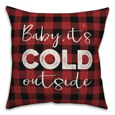 Baby It's Cold Outside Pillow