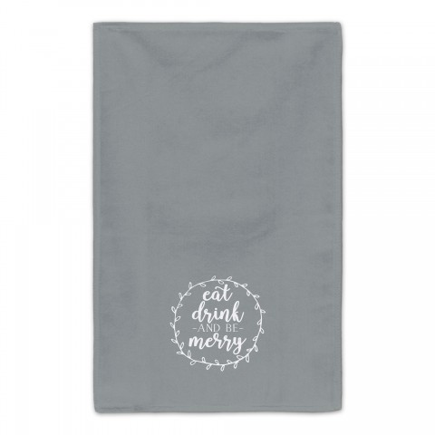 Eat Drink and Be Merry 16x25 Towel