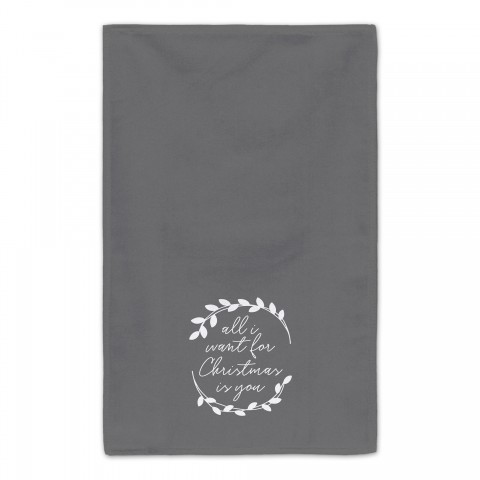 All I want for Christmas 16x25 Towel