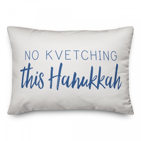 No Kvetching Pillow