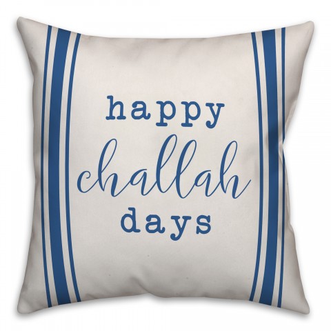 Happy Challah Days Pillow