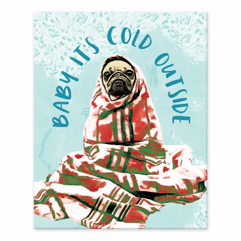 Baby it's Cold Outside 8x10 Tabletop Canvas