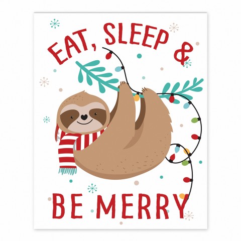 Eat Sleep Be Merry Sloth 8x10 Tabletop Canvas