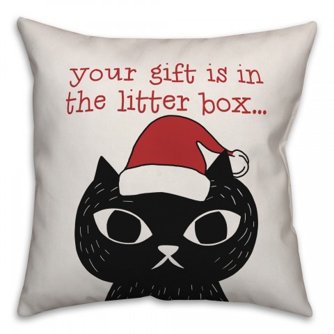 Your Gift is in the Litter Box Pillow