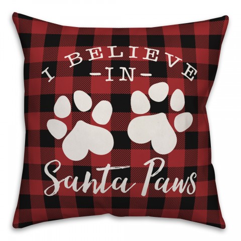 I Believe in Santa Paws Pillow