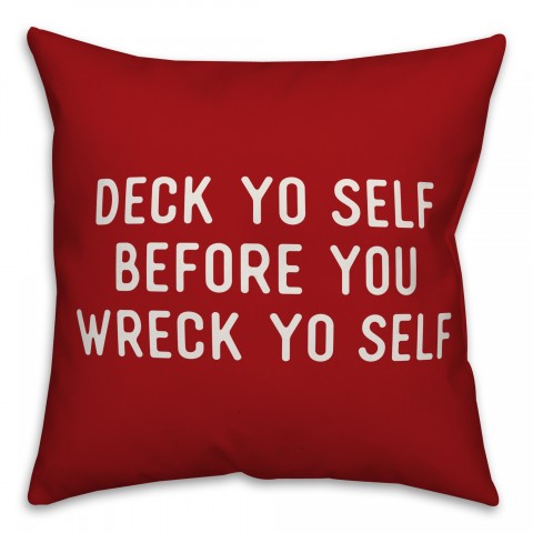 Deck Yo Self Before You Wreck Yo Self - Red Spun Poly Pillow Cover